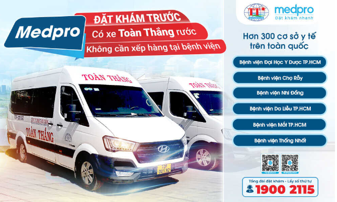 Đặt lịch khám, đưa đón tiện lợi với Medpro và Toàn Thắng