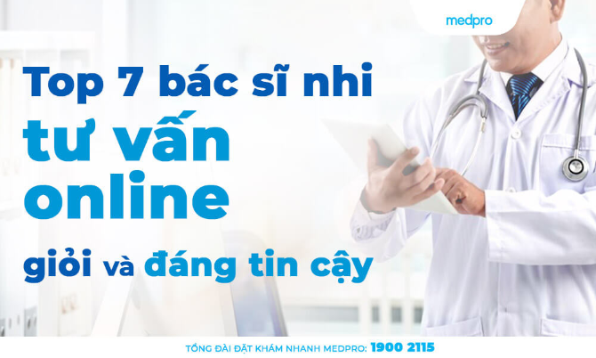 Top 7 bác sĩ nhi tư vấn online giỏi và đáng tin cậy