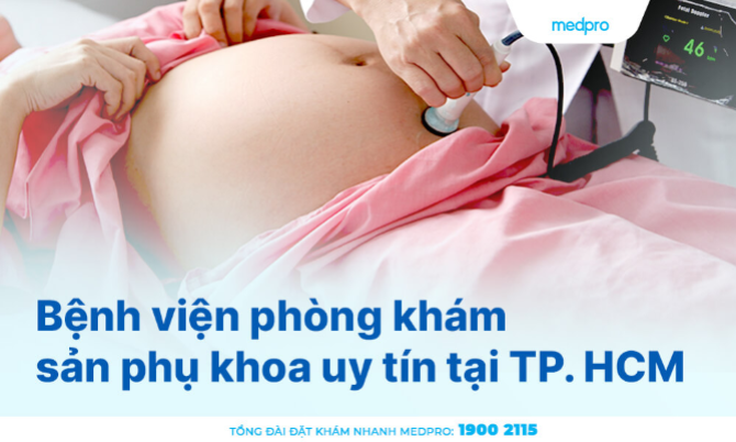 Bệnh viện phòng khám sản phụ khoa uy tín tại TP. HCM
