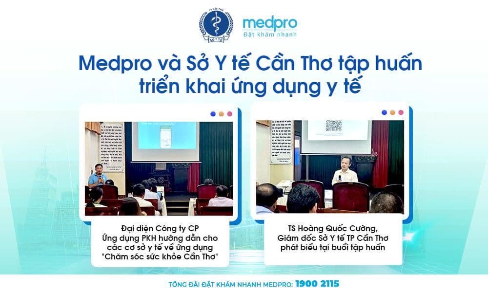 Medpro và Sở Y tế Cần Thơ tập huấn triển khai ứng dụng y tế